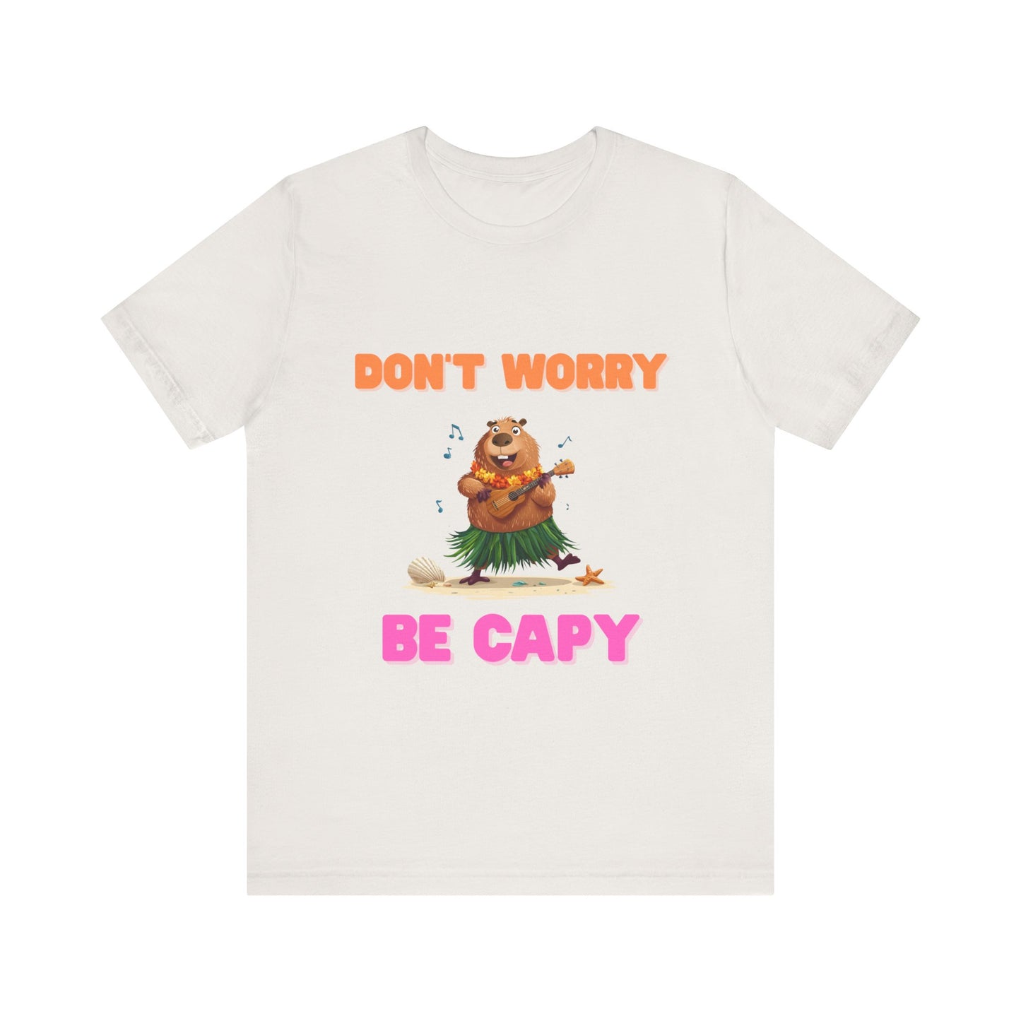 Dont Worry Be Capy Unisex T-Shirt