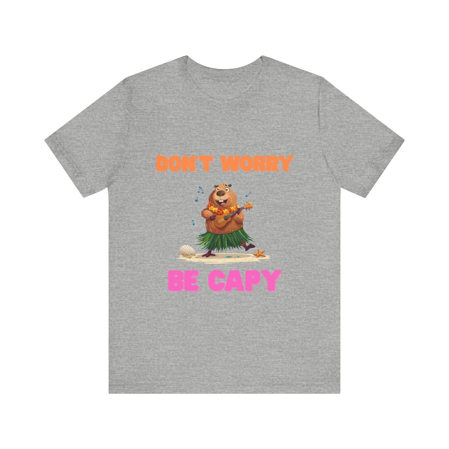 Dont Worry Be Capy Unisex T-Shirt